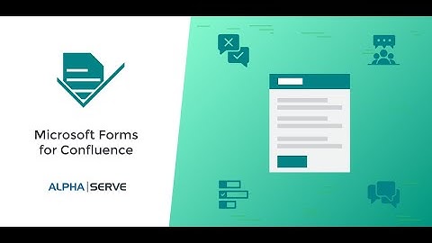 Microsoft Forms for Confluence: How to Create Forms in Confluence with Embedded Microsoft Forms