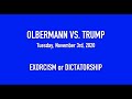 Olbermann vs. Trump #20 - Exorcism Or Dictatorship