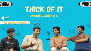 THICK OF IT: Gambling, Disney & AI | EP 11