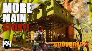 Grounded 2 - More Main Story - E07 | OneLastMidnight