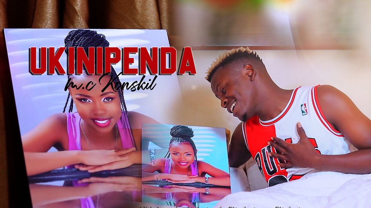 Mc Konskil - Ukinipenda (Visualiser) A special dedication to Katumbi
