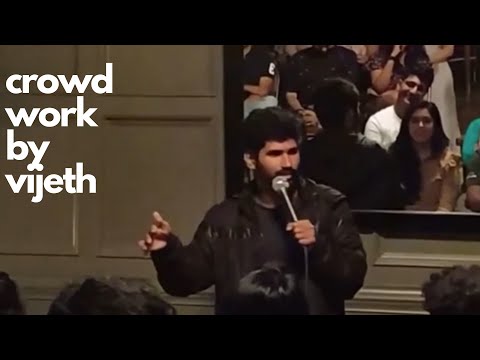 crowd work by Vijeth