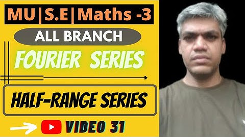 S.E|Maths-All Branch|#FourierSeries|#Halfrangeseries in (0,π) or (0,l)|#EngineeringMaths|Video 31|