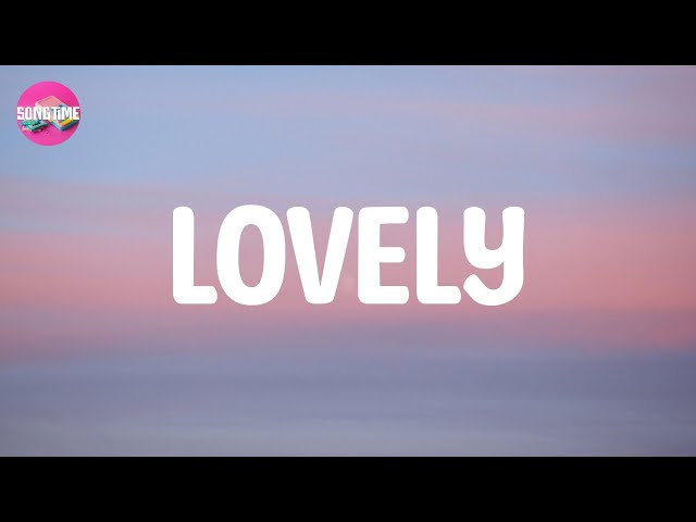 Billie Eilish - lovely (Lyrics) 🎵 Hello, welcome home 