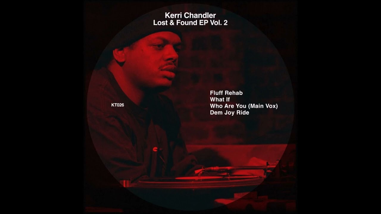 Kerri Chandler - What If [KT026] - YouTube