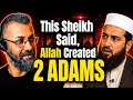 احمد شیخ نادیا این شیخ گفت خداوند دو آدم آفرید 
