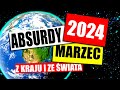 Absurdy 2024  marzec