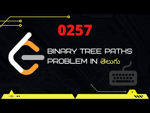 Binary Tree Paths (Leetcode 257) in Telugu