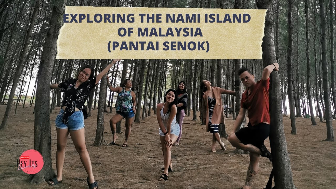 Travel Vlog Exploring The Nami Island Of Malaysia Pantai Senok Youtube