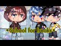 •School for freaks•||Gacha life series||lgbtq+||(1/4)||¿Love triangle?||