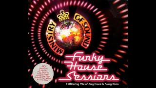 Ministry Of Sound - Funky House Sessions (CD01) (2005)
