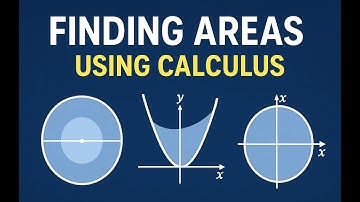 Finding Areas of Circles, Parabolas & Ellipses Using Calculus