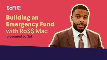 How to Build an Emergency Fund with Ro$$ Mac | SoFi