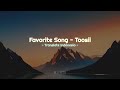 Toosii - Favorite Song (Lirik Lagu dan Terjemahan)