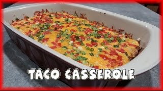 Taco Casserole | Quick and Easy Dinner!