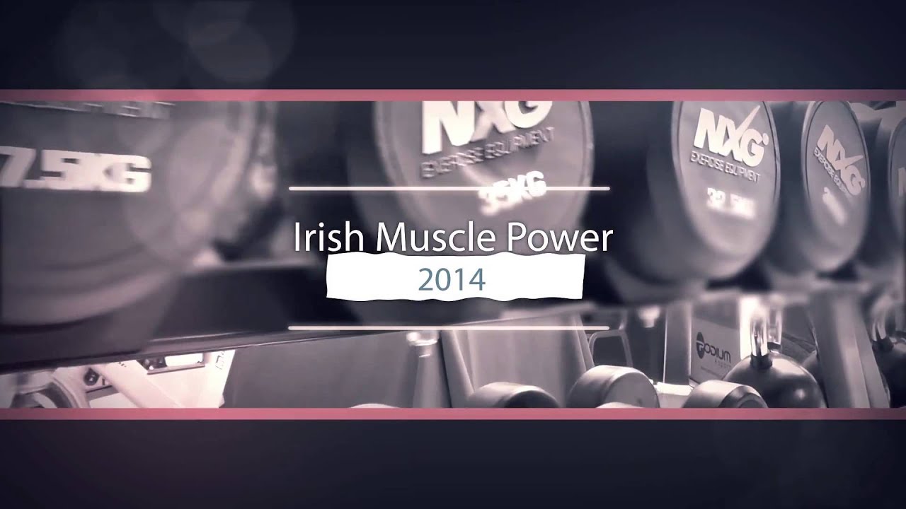Irish Muscle Power 2014 -  HD