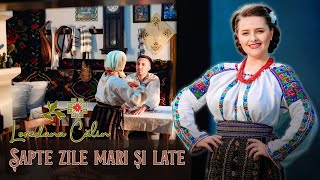 Loredana Călin - Șapte zile mari și late