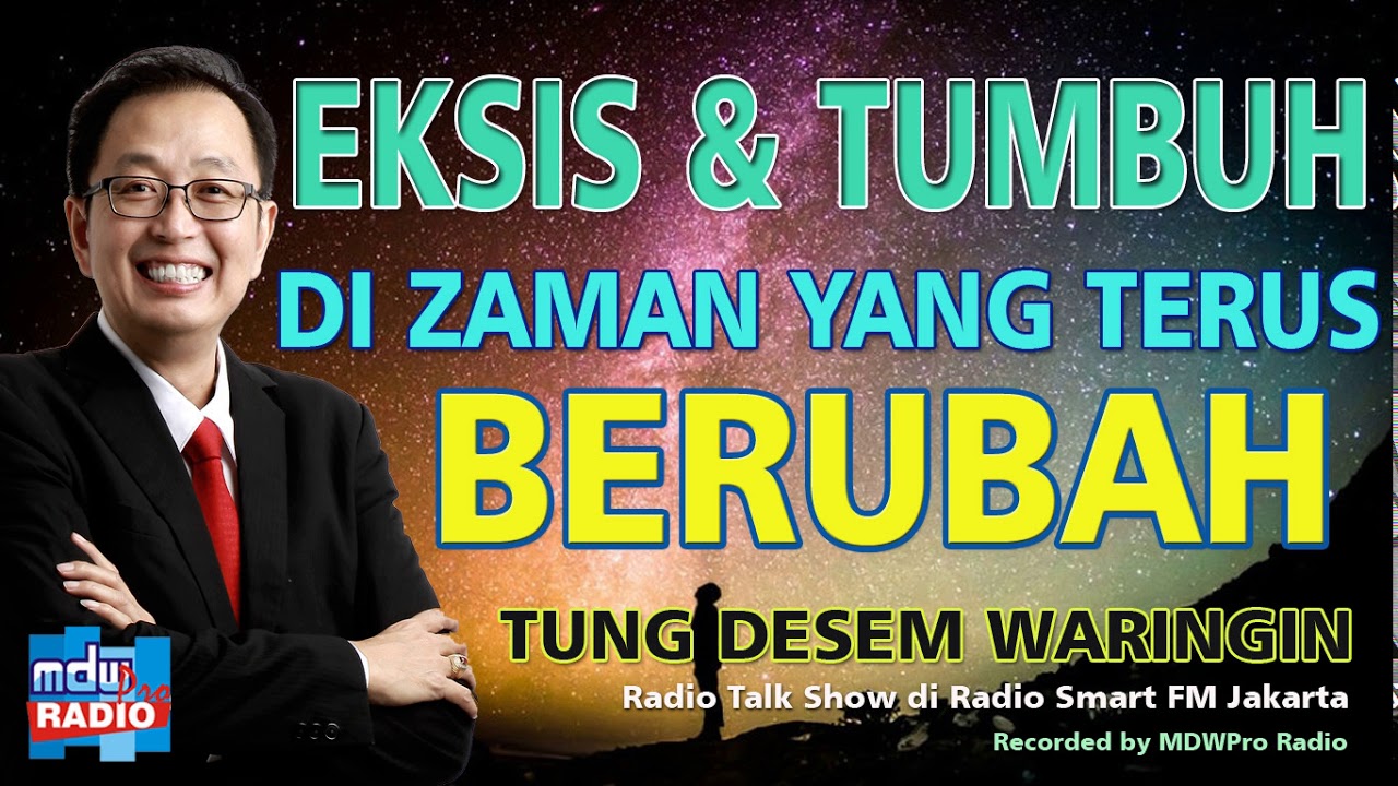 Eksis dan Tumbuh di Zaman Yang Terus Berubah