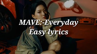 MAVE:-Everyday Easy lyrics