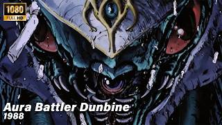 Aura Battler Dunbine - 1988 【AMV】