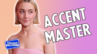 Saoirse Ronan: Accent Master