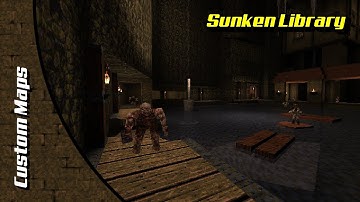 Quake: Custom Maps - Sunken Library