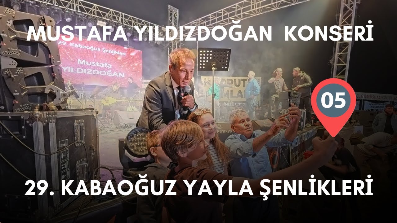 MUSTAFA YILDIZDOĞAN KONSERİ - 29. Kabaoğuz Yayla Şenlikleri 2025 | Amasya Videoları