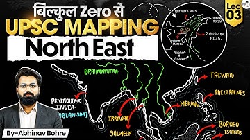 UPSC Geography Mapping Series 2026–27 | North East | Lec 03 | StudyIQ IAS