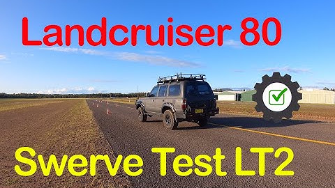 Landcruiser 80 series LT2 swerve lane change test
