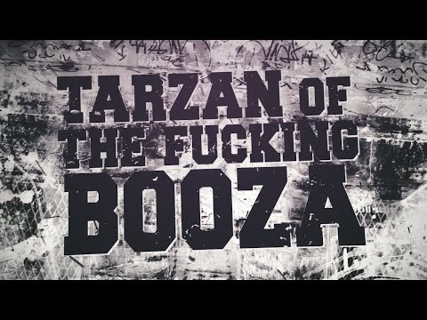Tarzan of The Booza (Official Lyric Video)