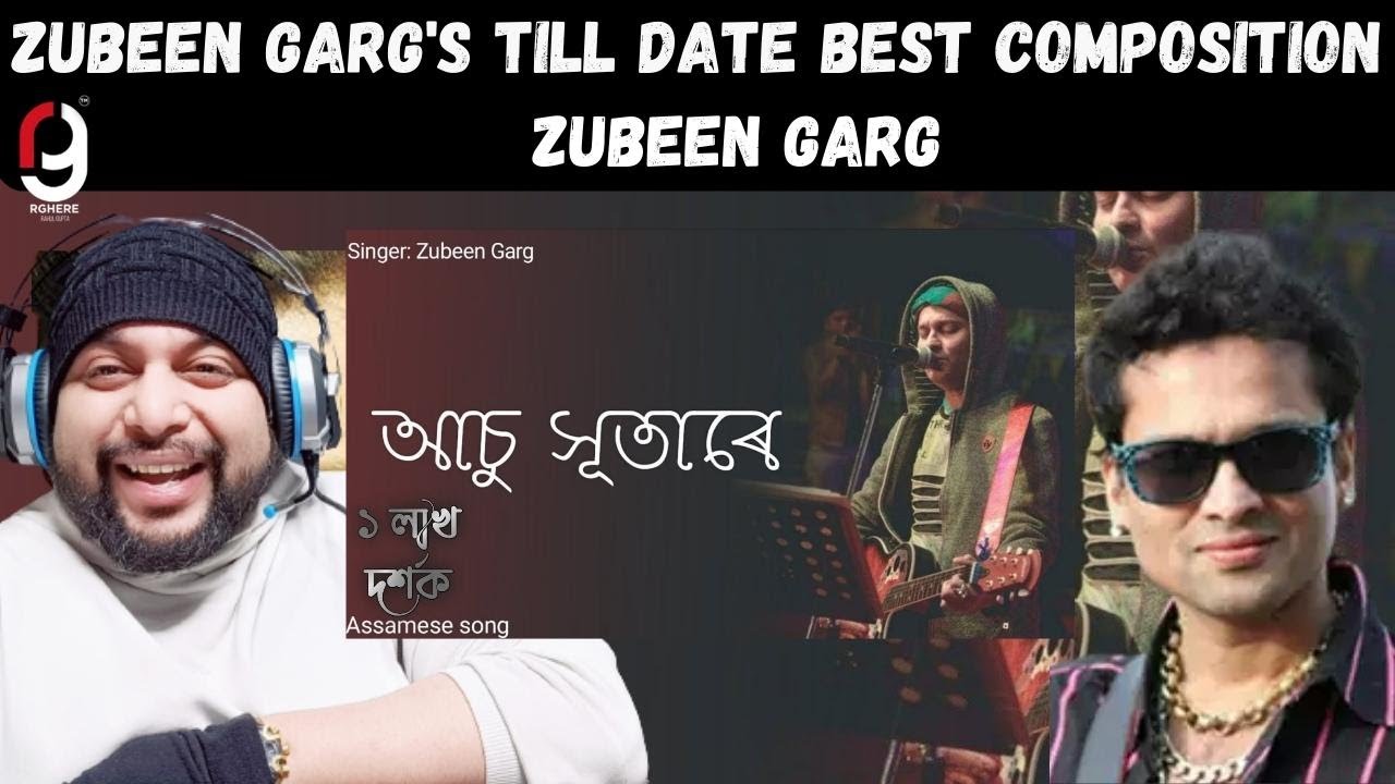 Zubeen Garg   Asu Sutare  Zubeen Garg hit song of Golden Collection  REACTION BY RG  BIHU 2023