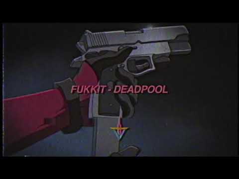 Fukkit - Deadpool (Prod. Jashin)