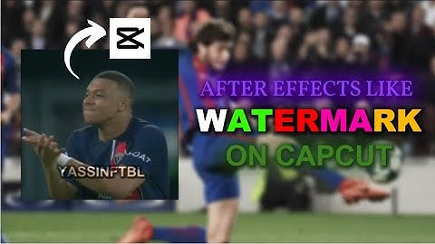 After Effects Like Invisible Watermark on CapCut🔥 | CapCut Tutorial