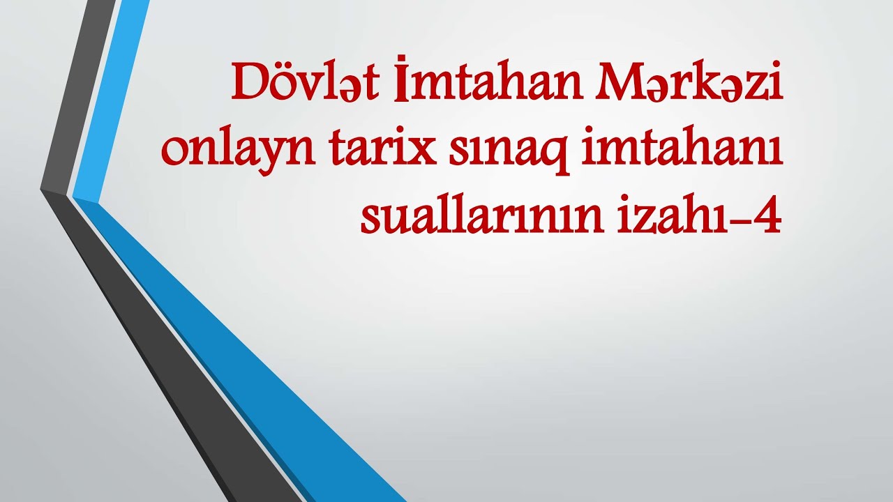 DİM onlayn tarix sınaq suallarının izahı- 4 (otk.az)