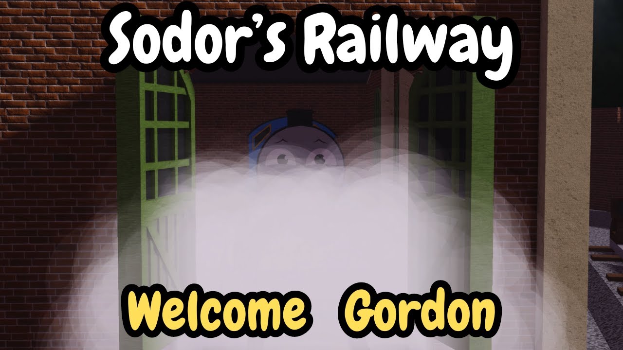 Gordon | Welcome to Sodors Railway | Sodors Railway Update