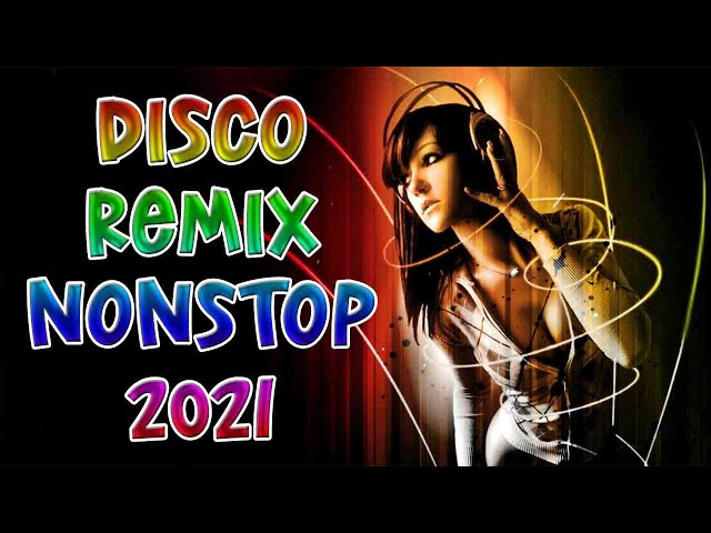 Disco Remix Nonstop - Aerobic Hits 2021 Terbaik class=