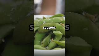 10 Surprising Health Benefits Of Edamame edamame healthbenefits preventosteoporosis weighloss