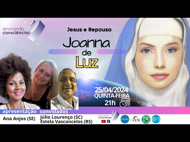 JESUS E REPOUSO,JESUSeATUALIDADE,JOANNA DE LUZ,Julio Lourenço(SC),EstelaVasconcelos(RS),AnaAnjos(SE)