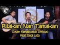 Rilakan nan tamakan  ody malik  cover kemakustik official