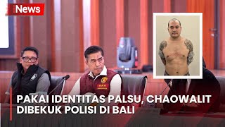[FULL] Kronologi Buronan Nomor 1 Thailand Dibekuk Polisi di Bali
