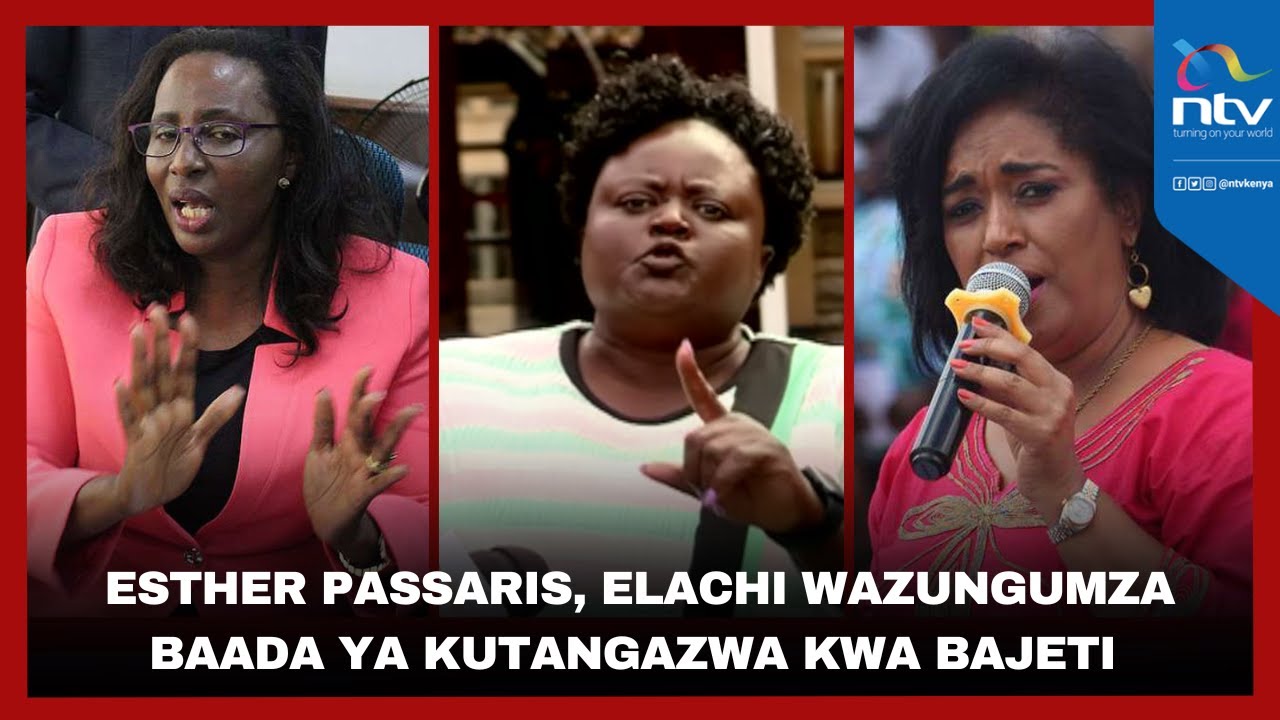 Esther Passaris, Elachi wazungumza baada ya kutangazwa kwa bajeti ya ...