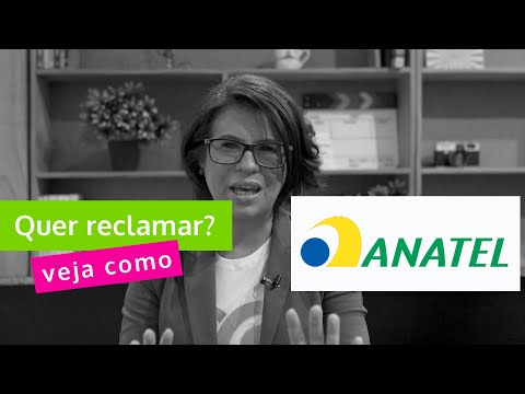 Como reclamar na Anatel - Dica infalível para ter seu problema resolvido!