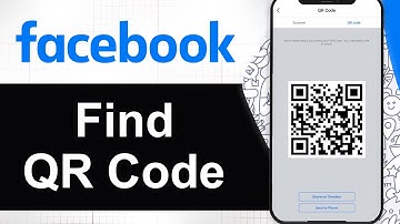 How To Find Facebook QR Code (Step By Step)