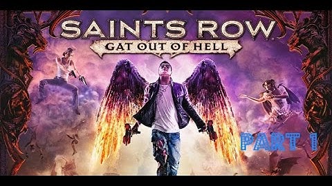 Saints Row Gat Out of Hell: Walkthrough Part 1 Gameplay Lets Play Playthrough XBOX PS4 PC [HD]