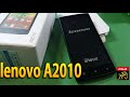 مراجعة وفتح صندوق هاتف لينوفو Review lenovo a2010