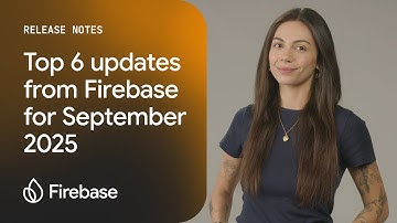 September 2025: Updates to Firebase AI Logic, Data Connect, App Check and more!