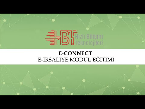 E-CONNECT E-İRSALİYE MODÜLÜ KULLANIM VE EĞİTİM