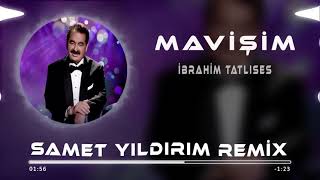 Ibrahim Tatlıses   Mavişim  Samet Yıldırım Remix Resimi