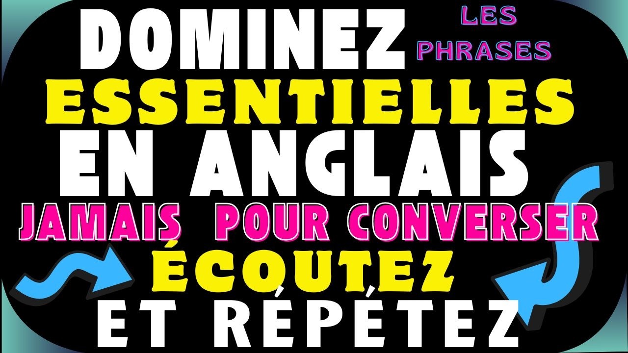 🎧 ÉCOUTEZ ET RÉPÉTEZ CES PHRASES EN ANGLAIS POUR DÉVELOPPER UNE FLUIDITÉ NATURELLE✅