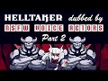 HELLTAKER - Dubbed by NSFW VA's! - PART 2